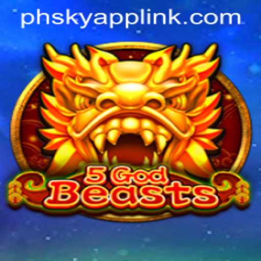Exploring the Exciting World of 5GodBeasts at Phsky Casino