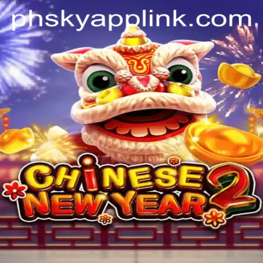 Discover the Vibrant World of CHINESENEWYEAR2 at Phsky Casino