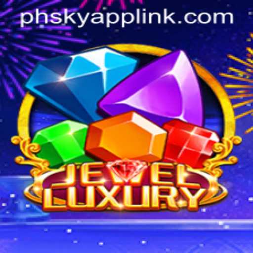 JewelLuxury: A Gem in the Phsky Casino Universe