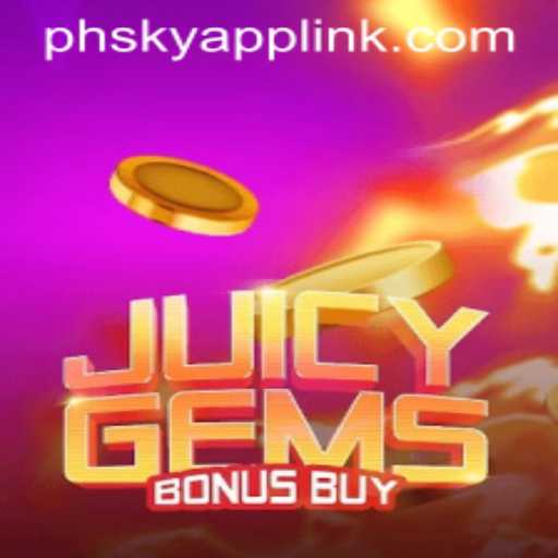 Explore JuicyGemsBonusBuy: A Thrilling Experience at Phsky Casino