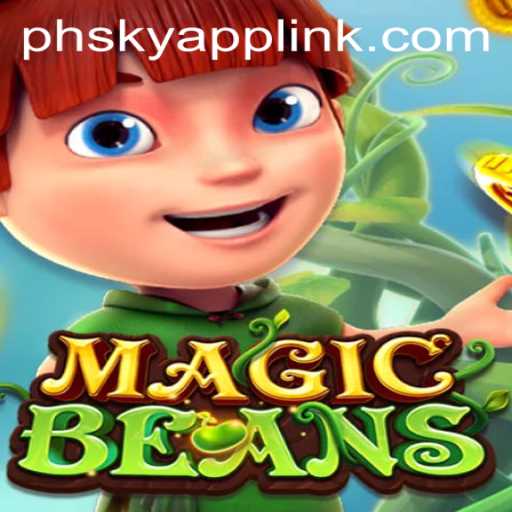 Unlock the Thrills of MAGICBEANS at Phsky Casino