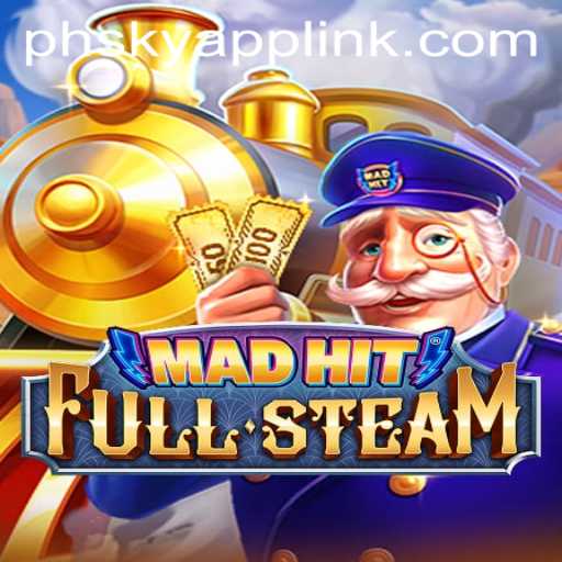 MadHitFullSteam: A Thrilling Journey into the World of Phsky Casino Gaming
