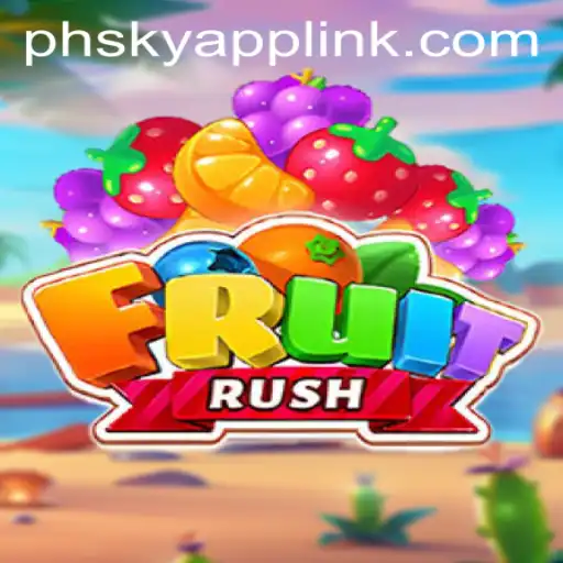 Exploring the Exciting World of FruitRush at Phsky Casino