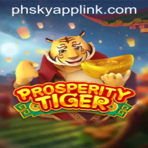 Explore the Exciting World of ProsperityTiger at Phsky Casino
