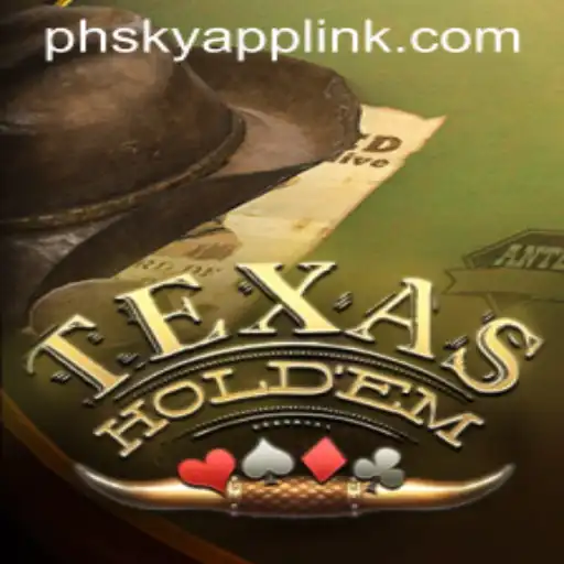 Exploring Texas Holdem at Phsky Casino