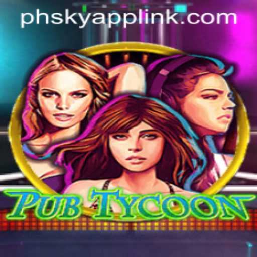Mastering PubTycoon: Dive Into the World of Phsky Casino