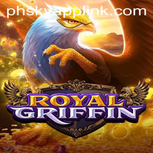 Exploring Royal Griffin at Phsky Casino